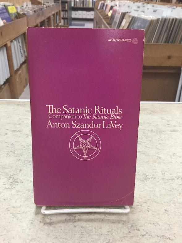 The Satanic Rituals; Companion to The Satanic Bible