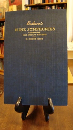 Item #41044 BEETHOVEN'S NINE SYMPHONIES CORRELATED WITH THE NINE SPIRITUAL MYSTERIES;. Corinne...