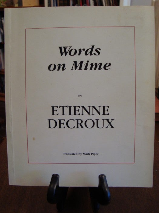 Item #41274 WORDS ON MIME;. Etienne Decroux.