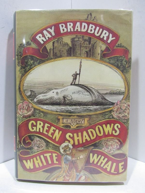 Item #43970 GREEN SHADOWS, WHITE WHALE;. Ray Bradbury.