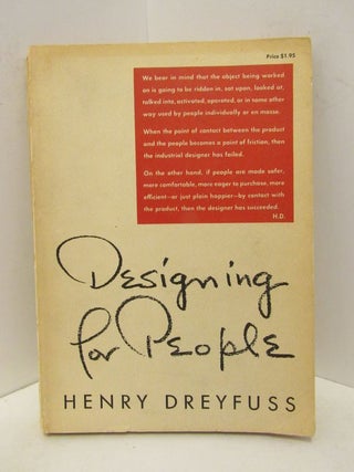 Item #44300 DESIGNING FOR PEOPLE;. Henry Dreyfuss