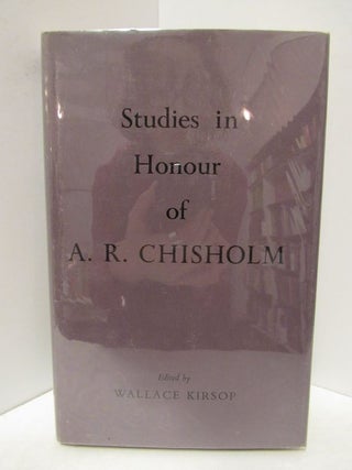 Item #44738 STUDIES IN HONOUR OF A.R. CHRISHOLM;. Wallace Kirsop