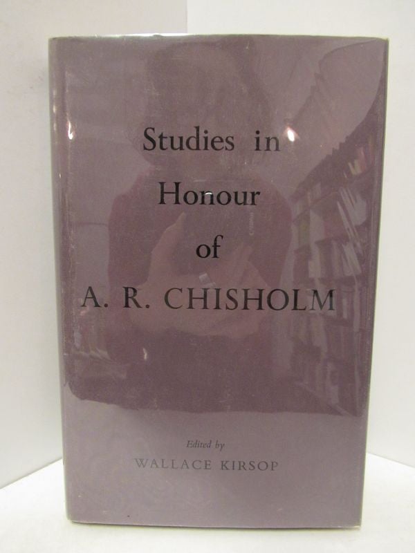 Item #44738 STUDIES IN HONOUR OF A.R. CHRISHOLM;. Wallace Kirsop.