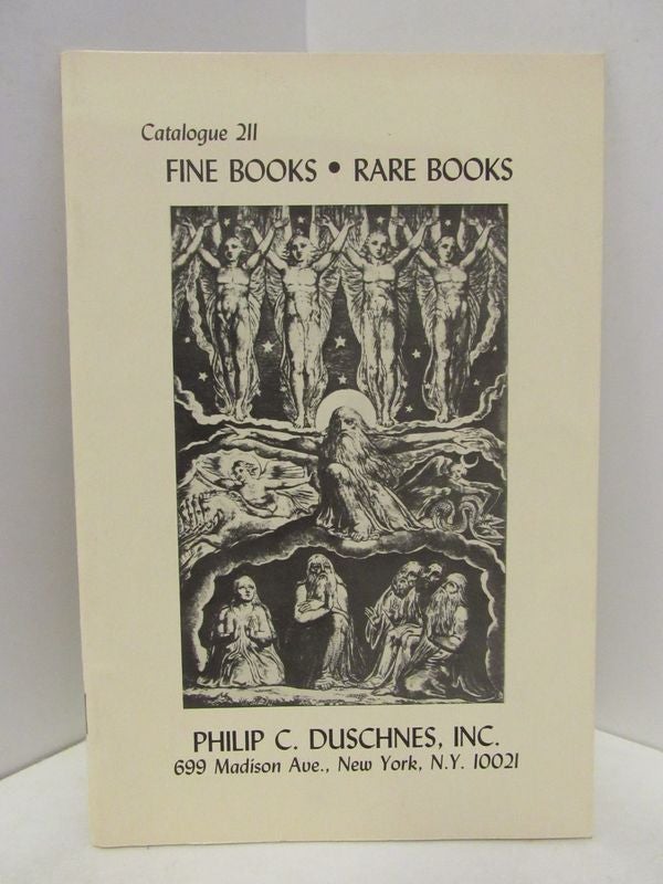Item #45095 CATALOGUE 211; FINE BOOKS-RARE BOOKS;. Philip C. Duschnes.