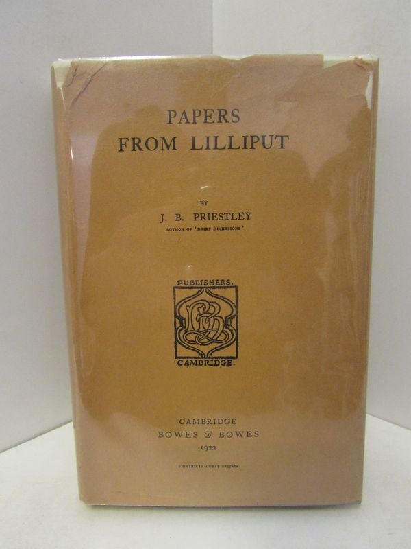 Item #45157 PAPERS FROM LILLIPUT;. J. B. Priestley.