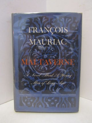 Item #45351 MALTAVERNE;. Francois Mauriac