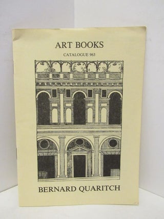 Item #45502 ART BOOKS CATALOGUE 963;. Bernard Quaritch