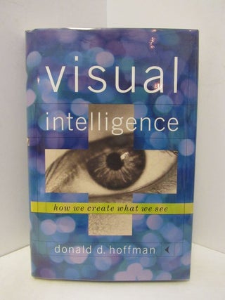 Item #45526 VISUAL INTELLIGENCE;. Donald D. Hoffman