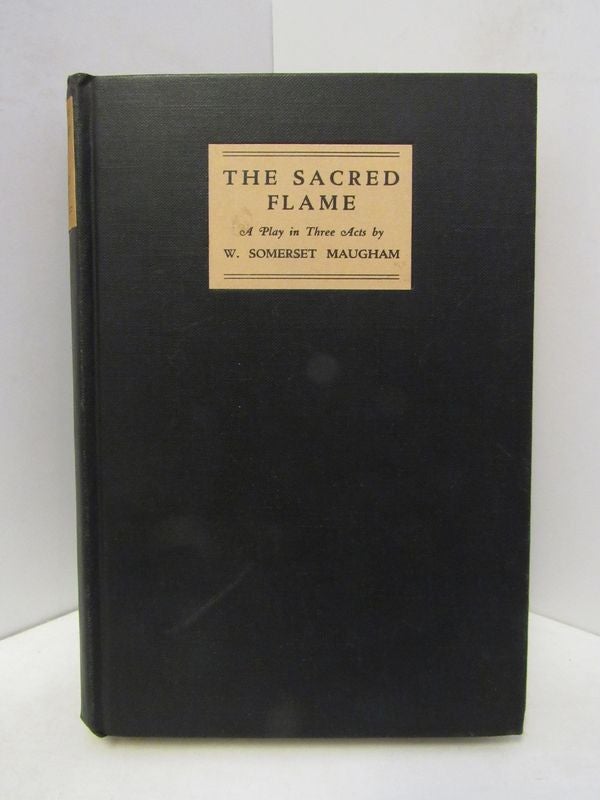 Item #45599 SACRED (THE) FLAME;. Somerset Maugham.