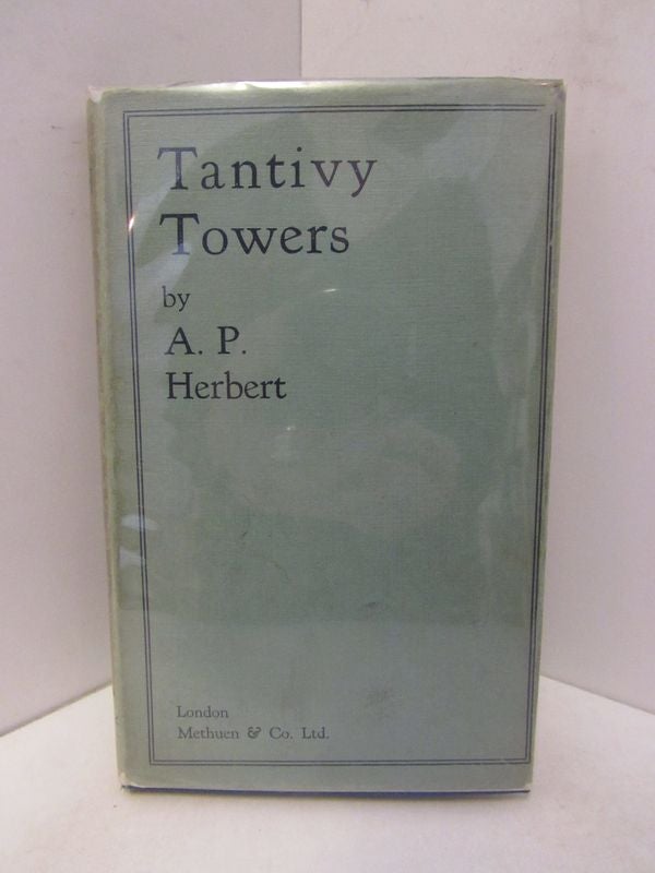 Item #45612 TANTIVY TOWERS;. A. P. Herbert.