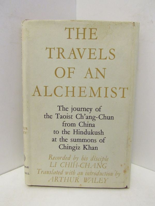 Item #45647 TRAVELS (THE) OF AN ALCHEMIST;. Li Chih-Chang.