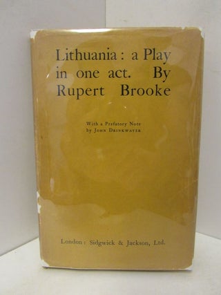 Item #45719 LITHUANIA: A PLAY IN ONE ACT;. Rupert Brooke