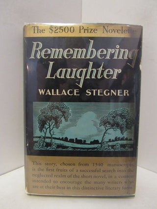 Item #45801 REMEBERING LAUGHTER;. Wallace Stegner