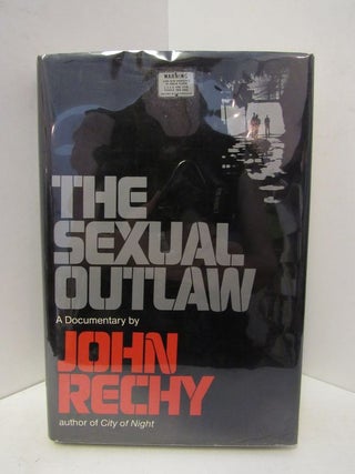 Item #45860 SEXUAL (THE) OUTLAW;. John Rechy