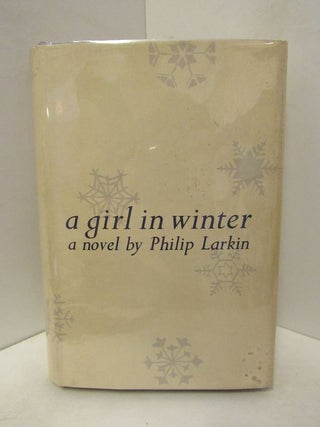 Item #46070 GIRL (A) IN WINTER;. Philip Larkin
