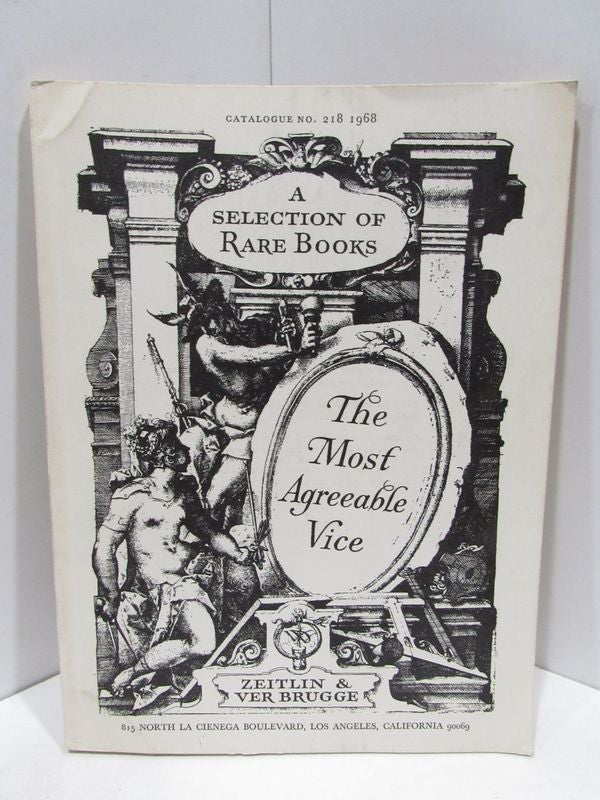 Item #46112 MOST (THE) AGREEABLE VICE A SELECTION OF RARE BOOKS FROM OUR STICK CATALOGUE NO.128;. Unknown.