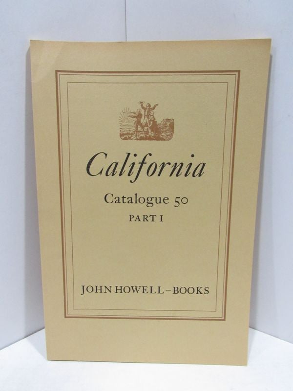 Item #46182 CALIFORNIA CATALOGUE 50; VOLUMES 1, 2, AND 3 FROM THE LIBRARY OF JENNIE CROCKER HENDERSON;. Unknown.
