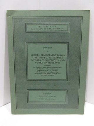 Item #46187 MODERN ILLUSTRATED BOOKS, CONTINENTAL LITERATURE, IMPORTANT PERIODICALS AND WORKS OF...
