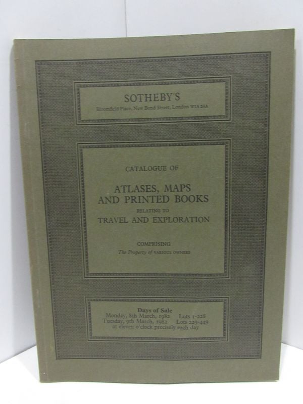 Item #46197 ATLASES, MAPS AND PRINTED BOODS RELATING TO TRAVEL AND EXPLORATION;. Sotheby's.