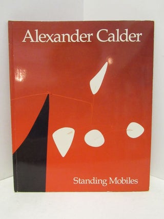 Item #46292 ALEXANDER CALDER: STANDING MOBILES;. Alexander Calder