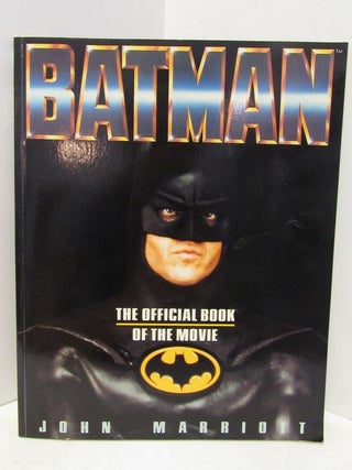Item #46350 BATMAN: THE OFFICAL MOVIE BOOK;. John Marriott