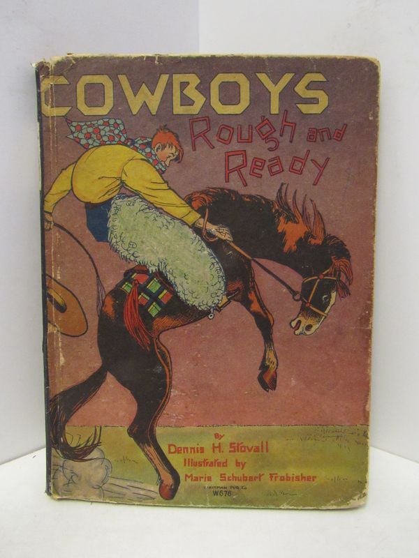 Item #46465 COWBOYS ROUGH AND READY;. Dennis H. Stovall.