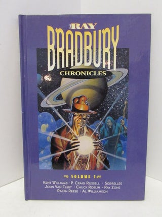 Item #46498 RAY (THE) BRADBURY CHRONICLES VOLUME ONE;. Ray Bradbury