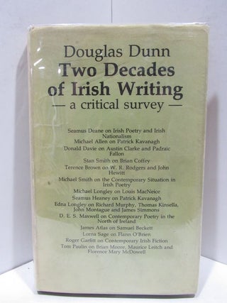 Item #46580 TWO DECADES OF IRISH WRITING: A CRITICAL SURVEY;. Douglas Dunn