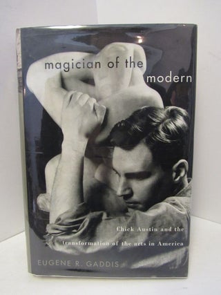 Item #46637 MAGICIAN OF THE MODERN;. Eugene R. Gaddis