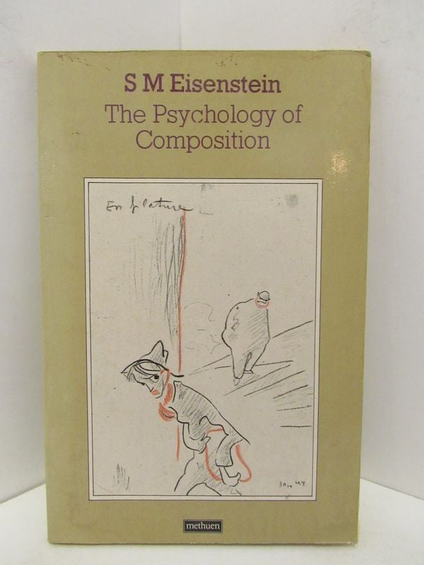 Item #46682 S.M. EISENSTEIN: THE PYSCHOLOGY OF COMPPSITION;. S. M. Eisenstein.