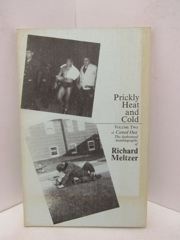 Item #46801 PRICKLY HEAT AND VOLUME TWO;. Richard Meltzer.