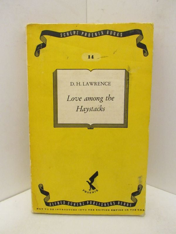 Item #46902 LOVE ALONG THE HAYSTACKS;. D. H. Lawrence.
