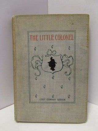 Item #47027 LITTLE (THE) COLONEL;. Annie Fellows-Johnstone