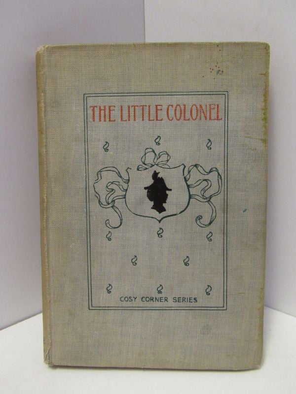 Item #47027 LITTLE (THE) COLONEL;. Annie Fellows-Johnstone.