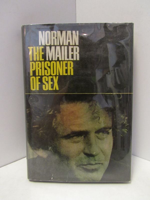 Item #47034 PRISONER (THE) OF SEX;. Norman Mailer.