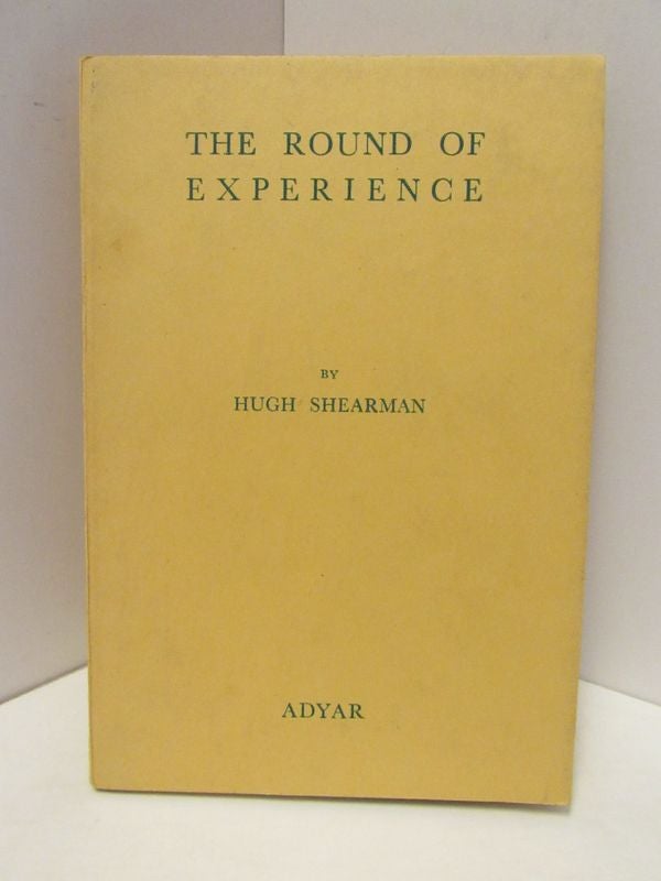 Item #47064 ROUND (THE) OF EXPERIENCE;. Hugh Shearman.