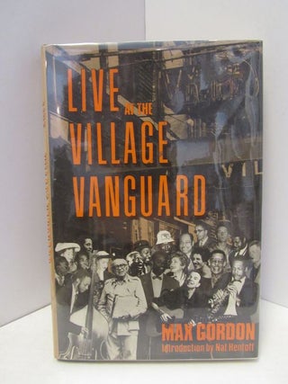 Item #47086 LIVE AT THE VILLAGE VANGAURD;. Max Gordon