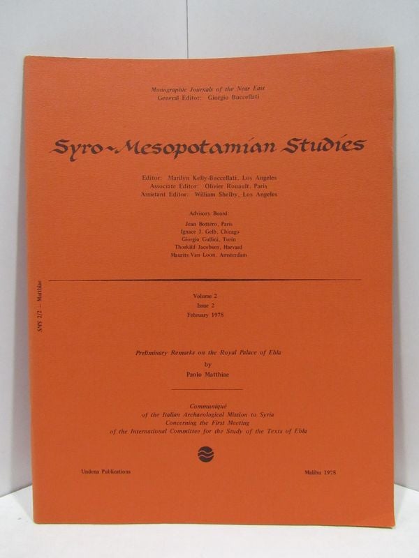 Item #47314 SYRO-MESOPOTAMIAN STUDIES VOLUME 2 ISSUE 2 FEBRUARY 1978;. Giorgio Buccellati.