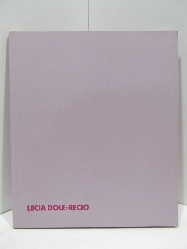 Item #47320 MOCA FOCUS LECIA DOLE-RECIO;. Lecia Dole-Recio.
