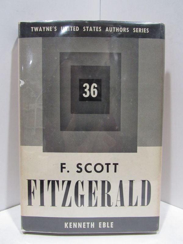 Item #47345 F. SCOTT FITZGERALD;. Kenneth Eble.