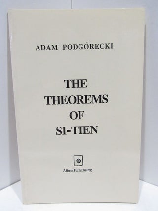 Item #47540 THEOREMS (THE) OF SI-TIEN;. Adam Podgorecki