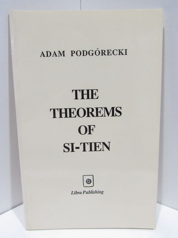 Item #47540 THEOREMS (THE) OF SI-TIEN;. Adam Podgorecki.