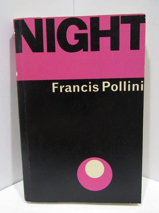 Item #47564 NIGHT;. Francis Polini