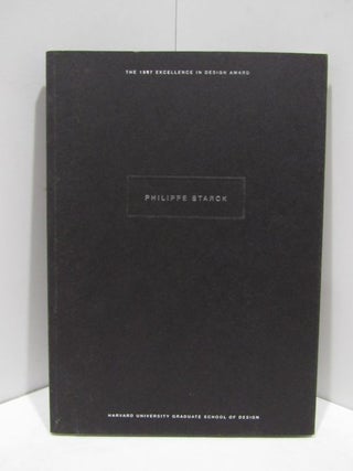 Item #47599 PHILIPPE STARCK;. Peter G. Rowe, introduction
