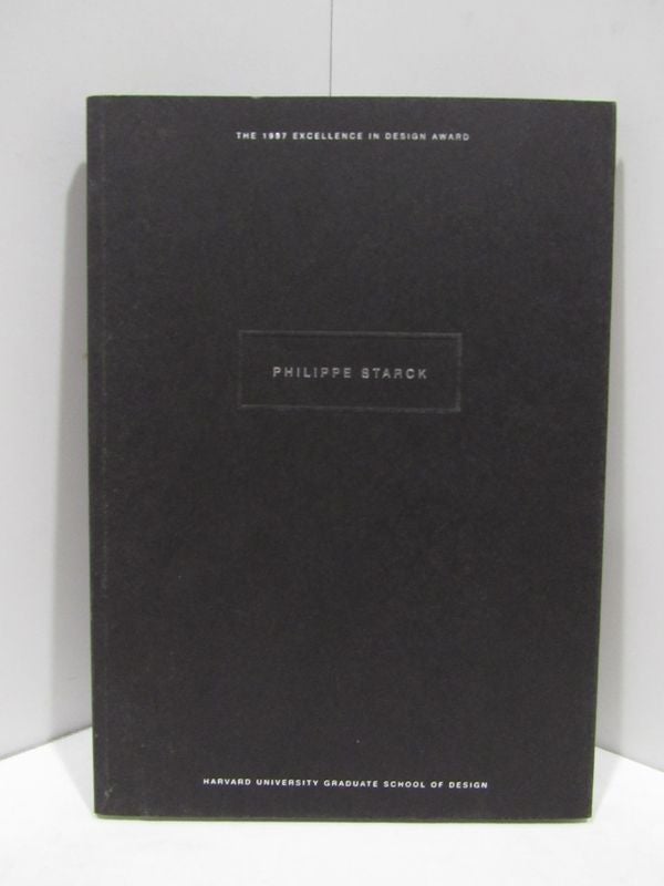 Item #47599 PHILIPPE STARCK;. Peter G. Rowe, introduction.