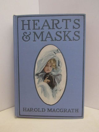 Item #47746 HEARTS & MASKS;. Harold Macgrath