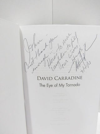 DAVID CARRADINE; THE EYE OF MY TORNADO