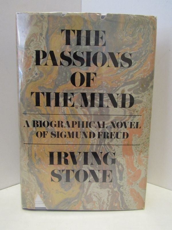 Item #47972 PASSIONS (THE) OF THE MIND; A BIOGRAPHICAL NOVE; OF SIGMUND FREUD. Robert Stone.