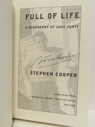FULL OF LIFE; A Biography of John Fante