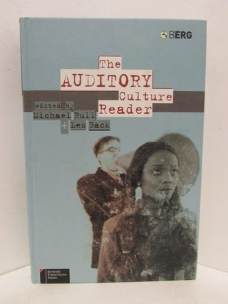 Item #48546 AUDITORY (THE) CULTURE READER;. Michael Bull, Les Back